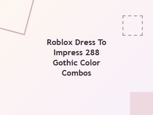 Gothic Color Combos for Roblox Dress to Impress 288